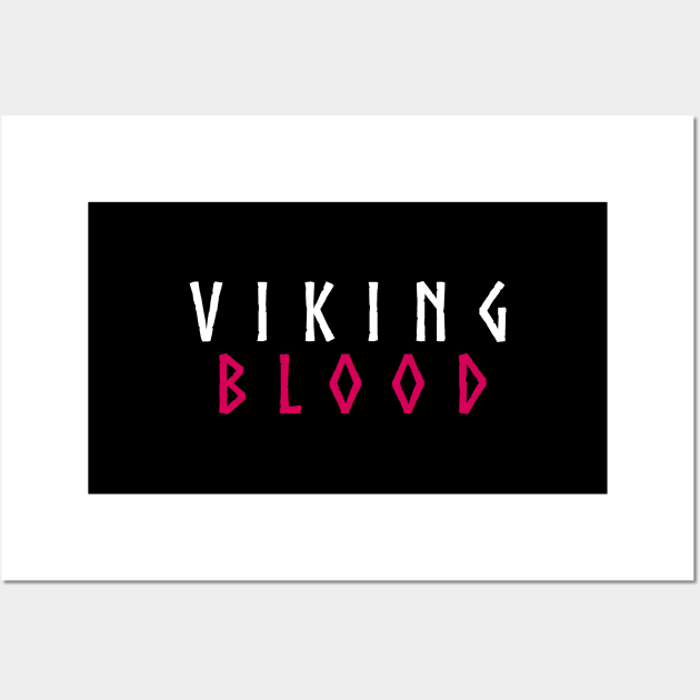 Viking Blood Wall Art by The Smudge